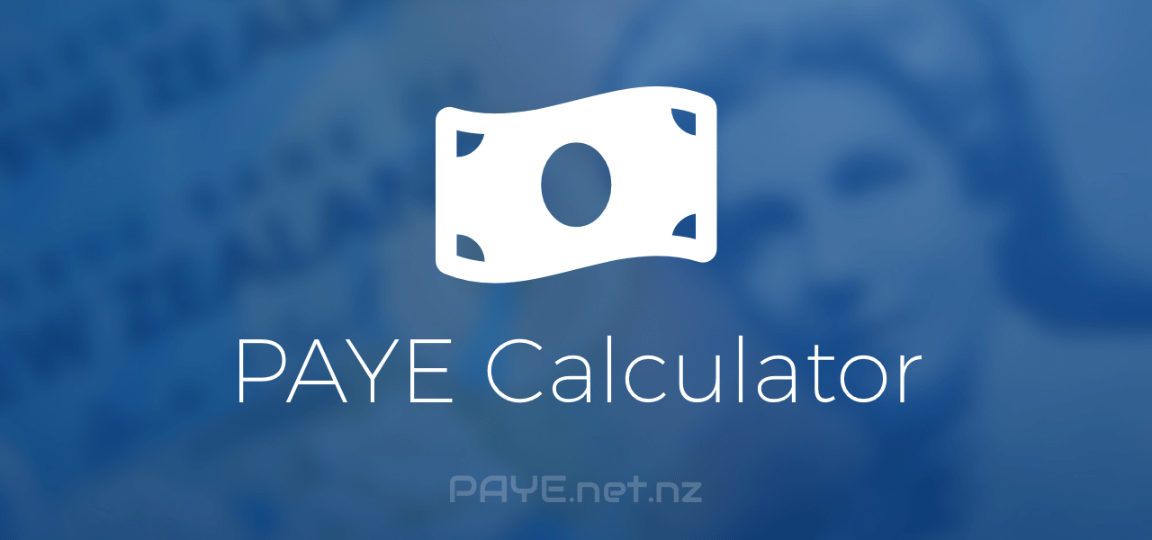PAYE Calculator | PAYE.net.nz